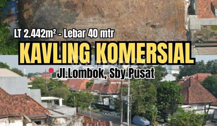Dijual Tanah di lokasi premium Pusat kota Surabaya Jl Lombok