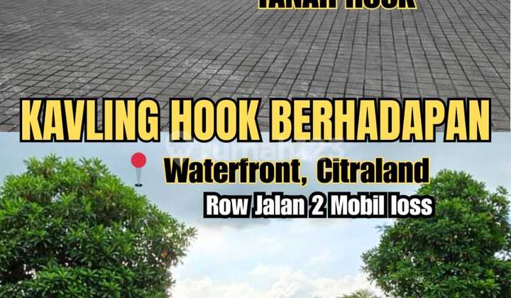 KAVLING Siap Bangun HOOK BERHADAPAN Citraland Surabaya KAVLING Siap Bangun HOOK BERHADAPAN Citraland Surabaya