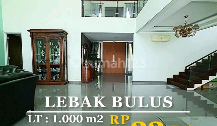 Rumah Mewah Harga Menarik Di Lebak Bulus