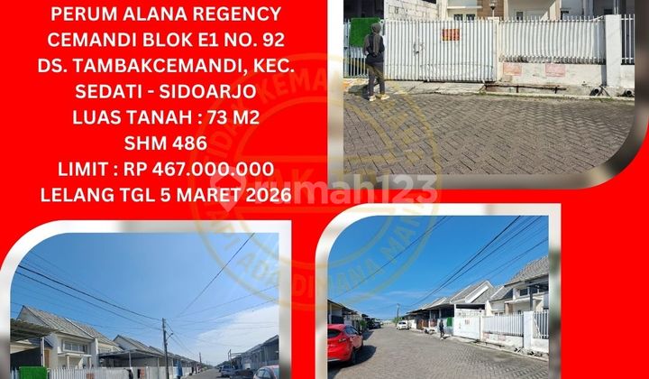 Jual Rumah Lelang Bank di Sidoarjo (Alana Regency Cemandi - Sedati) : Lelang Kpknl Jual Rumah Lelang Bank di Sidoarjo (Alana Regency Cemandi - Sedati) : Lelang Kpknl
