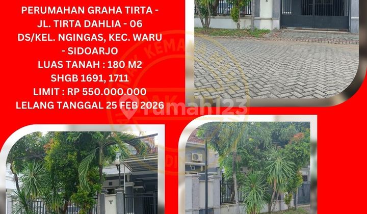 Jual Rumah Lelang Bank di Sidoarjo (Graha Tirta - Jl. Tirta Dahlia) : Lelang Kpknl Jual Rumah Lelang Bank di Sidoarjo (Graha Tirta - Jl. Tirta Dahlia) : Lelang Kpknl