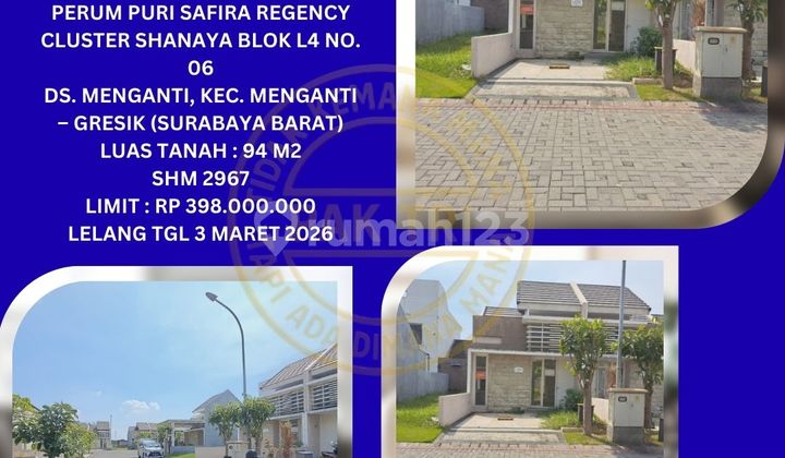 Jual Rumah Lelang Bank di Menganti (Puri Safira Regency Cluster Shanaya) : Lelang Kpknl Jual Rumah Lelang Bank di Menganti (Puri Safira Regency Cluster Shanaya) : Lelang Kpknl