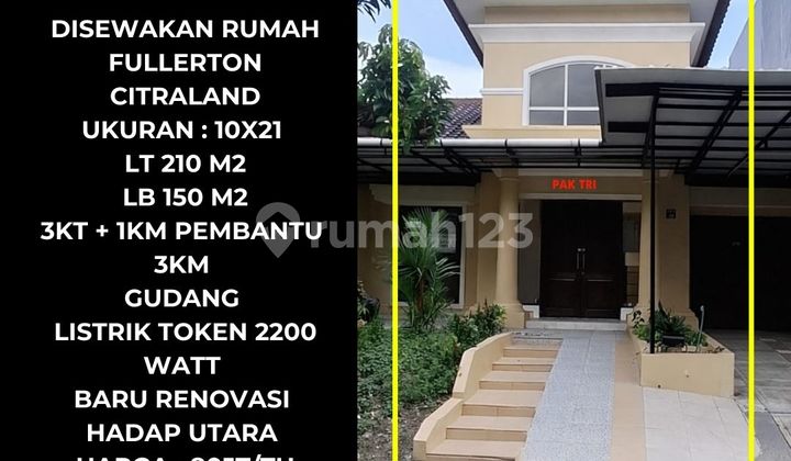 Disewakan Rumah (Baru Renovasi) di Perumahan Fullerton Citraland Surabaya 1