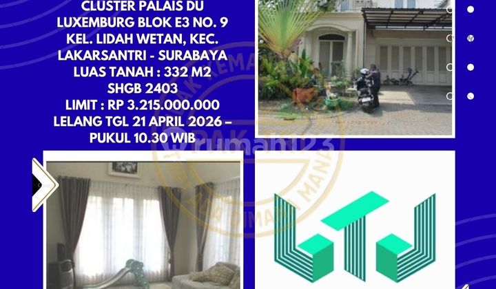 Dijual Rumah Via Lelang di Lakarsantri Surabaya (Perum Wisata Bukit Mas 2 Cluster Palais Du Luxemburg) - Lelang Kpknl