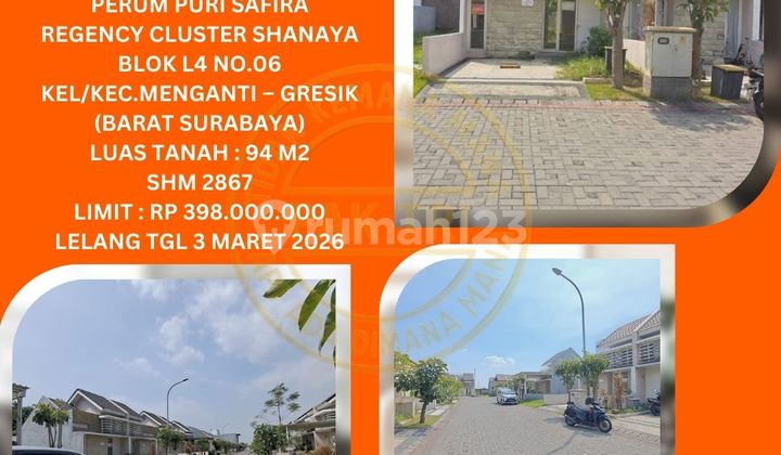 Jual Rumah Lelang Bank di Surabaya (Puri Safira Regency Cluster Shanaya) : Lelang Kpknl Jual Rumah Lelang Bank di Surabaya (Puri Safira Regency Cluster Shanaya) : Lelang Kpknl