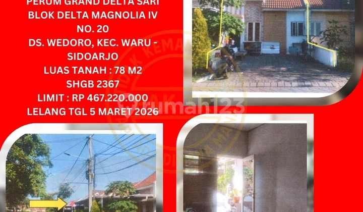 Jual Rumah Lelang Bank di Sidoarjo (Grand Delta Sari - Delta Magnolia) : Lelang Kpknl Jual Rumah Lelang Bank di Sidoarjo (Grand Delta Sari - Delta Magnolia) : Lelang Kpknl