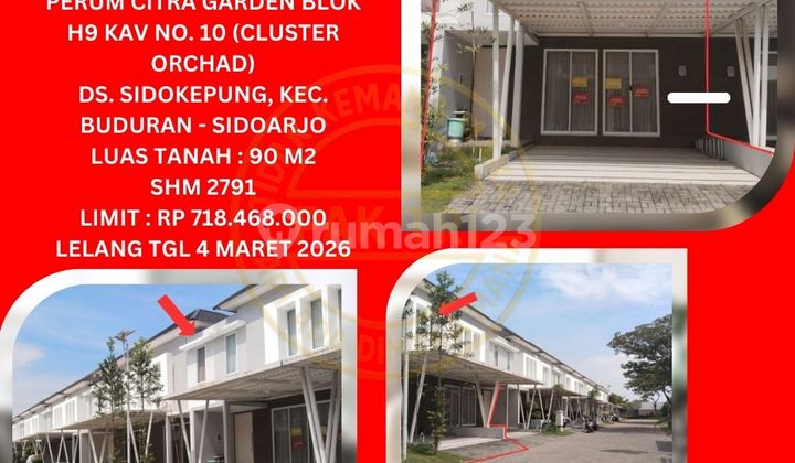 Jual Rumah Lelang Bank di Sidoarjo (Citra Garden Cluster Orchad) : Lelang Kpknl Jual Rumah Lelang Bank di Sidoarjo (Citra Garden Cluster Orchad) : Lelang Kpknl