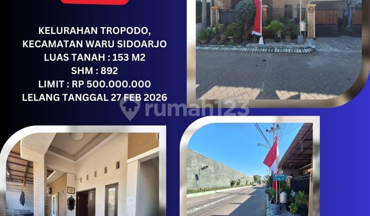 Jual Rumah Lelang Bank di Sidoarjo (Tropodo Waru) - Lelang Kpknl