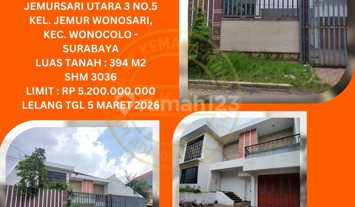 Jual Rumah Lelang Bank di Surabaya (Jemursari Utara - Jemur Wonosari) : Lelang Kpknl