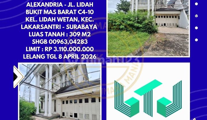 Dijual Rumah Via Lelang di Lakarsantri Surabaya (Wisata Bukit Mas Cluster Alexandria) - Lelang Kpknl