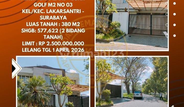 Dijual Rumah Via Lelang Bank di Lakarsantri Surabaya (Perum Citraland - Bukit Golf) - Lelang Kpknl