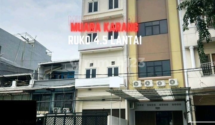 Banting Harga! Ruko Muara Karang 4.5 Lantai