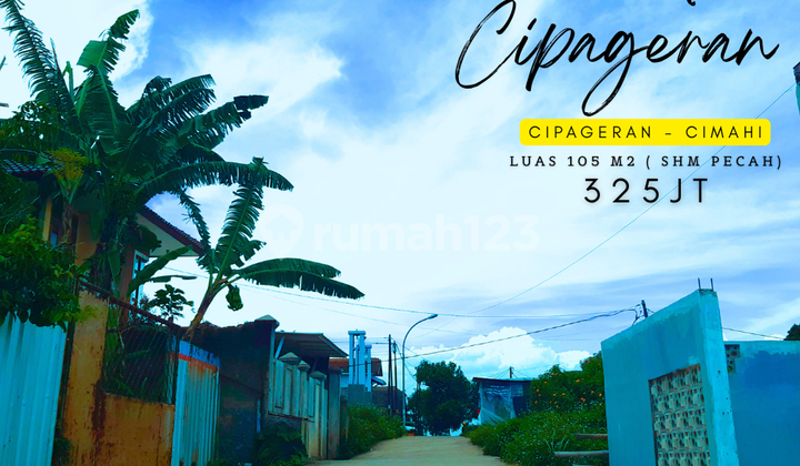 KAVLING MURAH SIAP BANGUN CIPAGERAN - CIMAHII