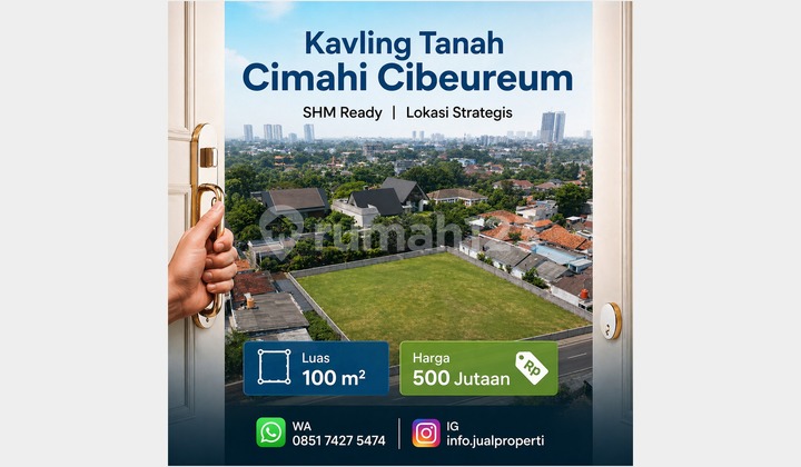 SHM Land Parcel in Cibeureum, Cimahi - Strategic, Ready to Build, Best Price