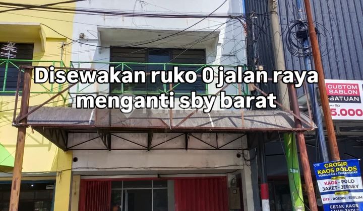 Disewakan Ruko Strategis 0 Jalan Raya Menganti