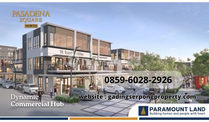 Pasadena Square North Posisi Paling Prime Row Jalan 50 Dp 0% Ruko 3 Lantai
