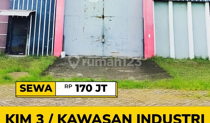 Harga Bagus Sewa Gudang Kim 3 Kondisi Bagus Ready To Use Harga Bagus Sewa Gudang Kim 3 Kondisi Bagus Ready To Use