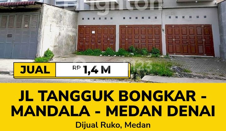 Ruko Strategis - 3,5 Tingkat - Jl Tangguk Bongkar - Mandala
