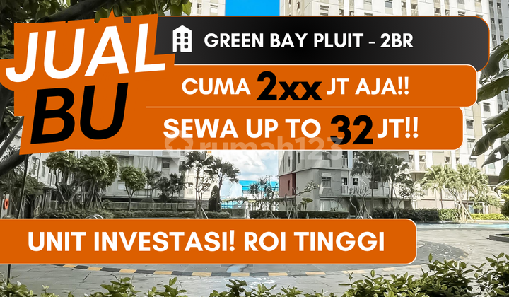 JUAL BU APARTEMEN GREEN BAY 2BR PLUIT JAKARTA UTARA BAYWALK MALL JUAL BU APARTEMEN GREEN BAY 2BR PLUIT JAKARTA UTARA BAYWALK MALL