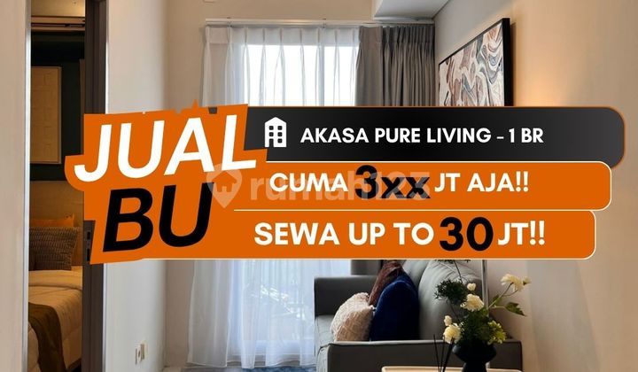 FOR SALE AKASA PURE LIVING BSD APARTMENT 1BR FULLY FURNISHED FOR SALE AKASA PURE LIVING BSD APARTMENT 1BR FULLY FURNISHED