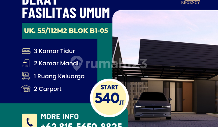 [Blok B1-05] Promo Dahsyat! Rumah Minimalis KASIH REGENCY B1-05, Cuma 540 Juta, Dekat Pusat Pendidikan!