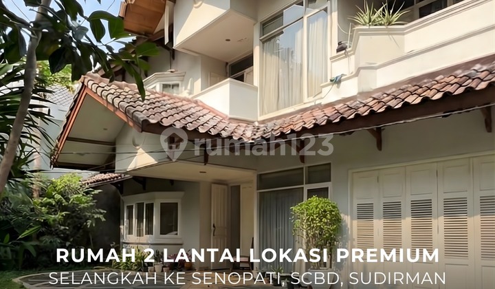 House For Sale Senopati Selong Kebayoran Baru Area