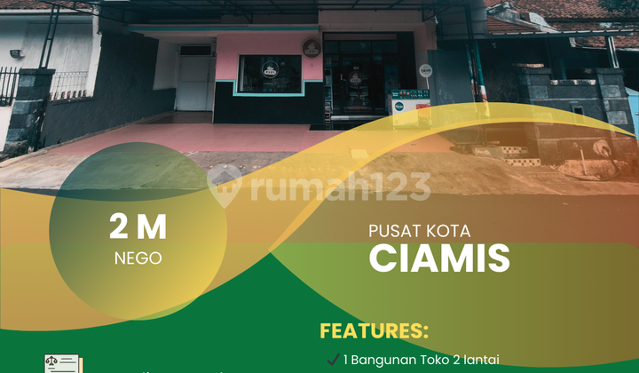 Dijual Rumah/ Ruko 2 Lantai di Pusat Kota Ciamis 1