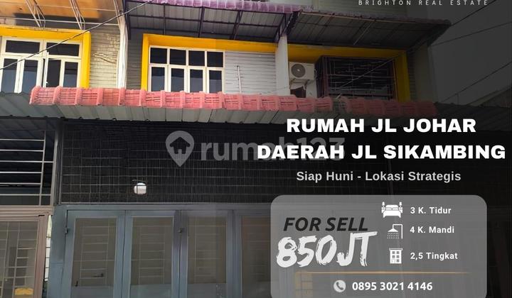 Rumah Jl Johar - Daerah Jl Sikambing Medan - Siap Huni