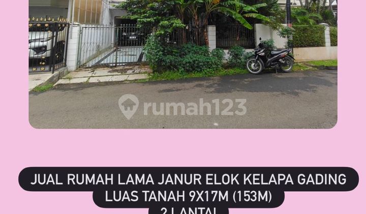 Jual Rumah Lama Janur Elok Kelapa Gading 2