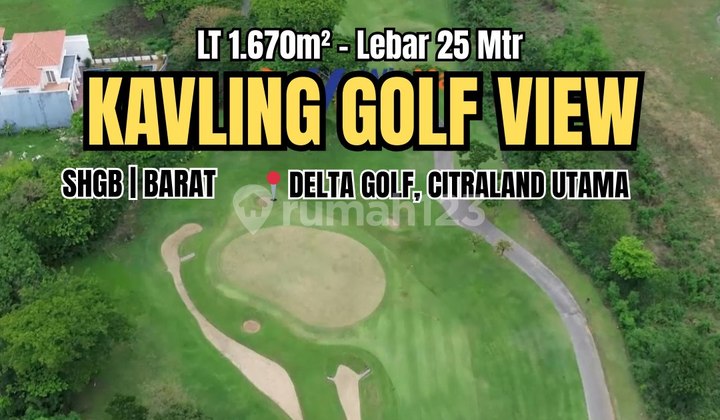 Kavling Delta Golf View Citraland Surabaya Kavling Delta Golf View Citraland Surabaya