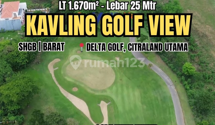Kavling Delta Golf View Citraland Surabaya Kavling Delta Golf View Citraland Surabaya