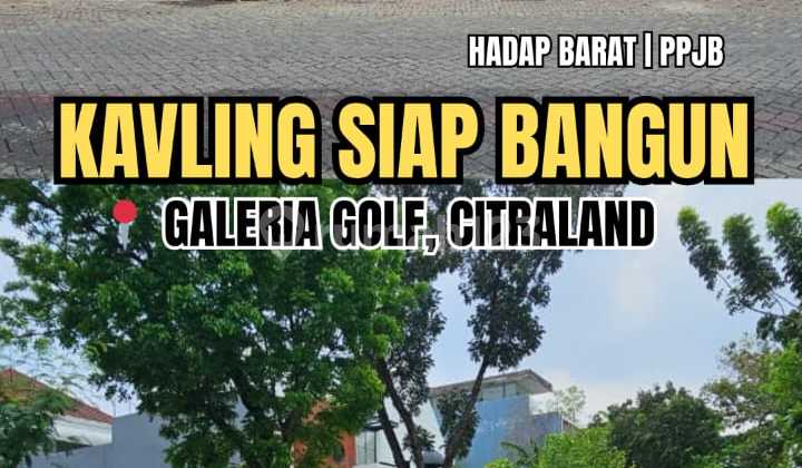 Dijual Tanah Kavling Di Esplanade Citraland Utama Surabaya Barat