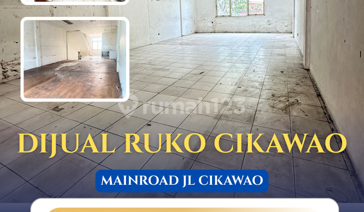 Ruko di Jalan Cikawao Mainroad Ruko di Jalan Cikawao Mainroad