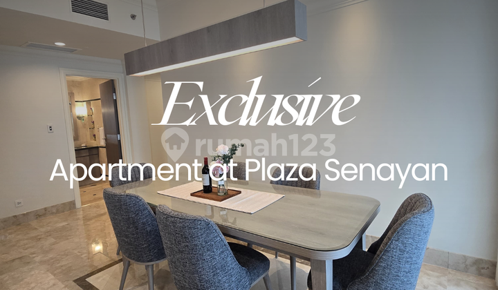 Strategic. Prestigious. Move-in Ready. For Rent - Plaza Senayan Apartment | Tower C