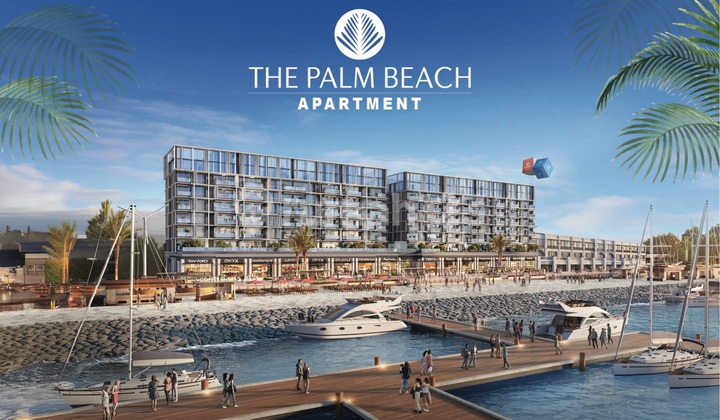 Cicil 59 Juta atau 4,9M Apartemen 4 Br Baru The Palm Beach Areca View Laut di Riverwalk Island Pik 2