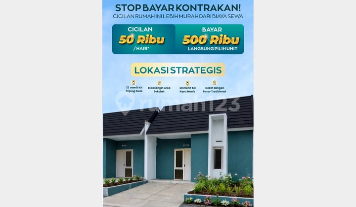 Rumah Subsidi Baru Unit Terbatas di Kemang Bogor, Hanya 23 Menit ke Stasiun Bojong Gede, Bogor. Cuma 1 Jam ke Jakarta
