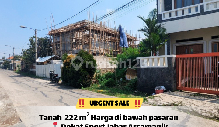 🔥 Bu Tanah Arcamanik 222 M² - Price Below Market Value!