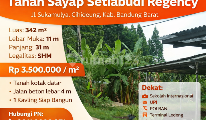 Strategic 342M² Plot of Land in Sayap Setiabudi Regency - Near Upi & Polban Strategic 342M² Plot of Land in Sayap Setiabudi Regency - Near Upi & Polban