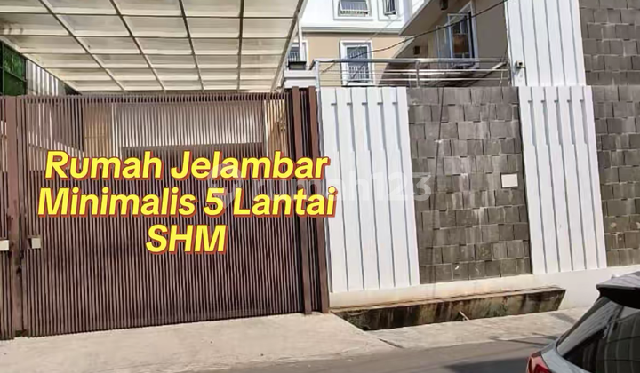 Dijual - Rumah 5 Lantai Jelambar Model Minimalis SHM Dijual - Rumah 5 Lantai Jelambar Model Minimalis SHM