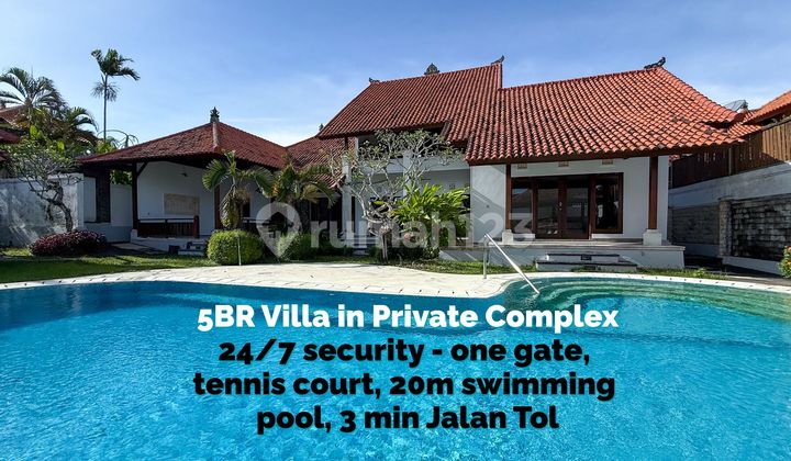 5BR Exclusive Villa SHM Premium Complex 24/7 Security - 3 Min to Toll Road Nusa Dua