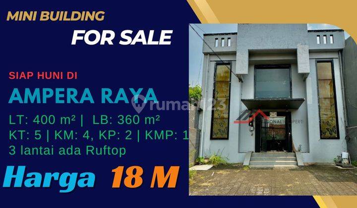 Ampera Raya, Mini building dijual murah 1