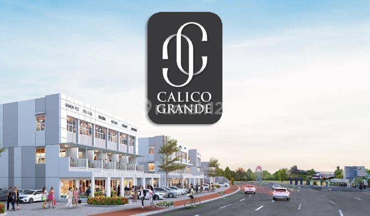 Calico Grande Ruko di Boulevard 5 Menitan Ke Tol 1