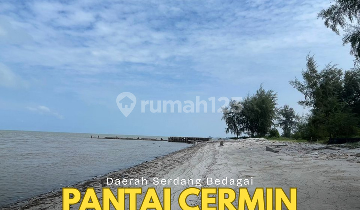 Dijual Lahan +/- 50Ha di Pantai Cermin - Serdang Bedagai Dijual Lahan +/- 50Ha di Pantai Cermin - Serdang Bedagai