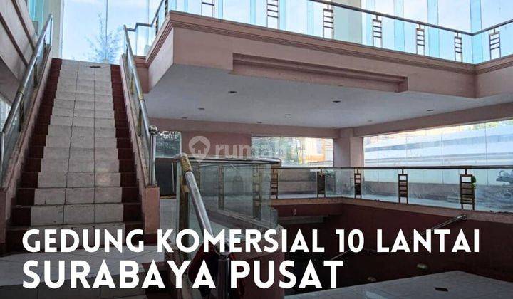 Jual Gedung Komersial 10 Lantai Pusat Kota 1