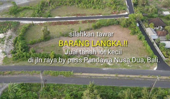 Tanah di jalan raya by pass pandawa, sisa 2 kavling saja, harga di bawah pasar 15