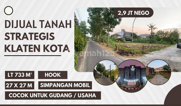 Dijual Tanah Hook Strategis Area Bareng Lor Klaten 1