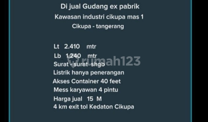 Dijual Pabrik Ex Gudang Kawasan Industri Cikupa Mas