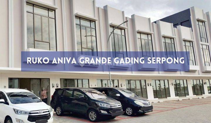 DIJUAL RUKO ANIVA GRANDE GADING SERPONG 1