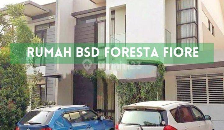 Dijual Rumah Bsd Foresta Fiore di Serpong 1