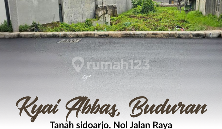 Tanah Kyai Abbas, Buduran, Sidoarjo Tanah Kyai Abbas, Buduran, Sidoarjo